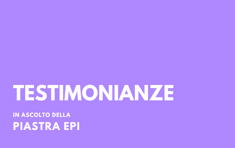 La Piastra EPI – testimonianza di Giorgio